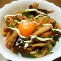 ＊＊noa＊＊'s cooksnap of when they made ✿豚バラとナスの豚キムチマヨがけ丼✿.