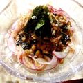 広野のタイタン's cooksnap of when they made ひじきと玉ねぎと納豆のネバネバサラダ♪.