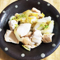 ちぃ−ち−chan's cooksnap of when they made ☼☆鶏肉とクタクタ白菜の簡単炒め.