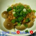 こたらパッド's cooksnap of when they made しめじ納豆.