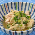 よっしゃん's cooksnap of when they made 鶏ささみと大根おろしの葱ポン酢和え.
