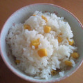 もなか☆★'s cooksnap of when they made とうもろこしご飯.
