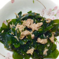 パルム僧院's cooksnap of when they made ワカメとツナの和えもの.