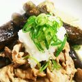 はぎっ子's cooksnap of when they made 肉じゃがリメイク〜茄子と鶏肉のみぞれ煮.
