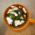 UMAe's cooksnap of when they made 水菜とはんぺんの清汁.