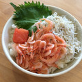 たべたいち's cooksnap of when they made しらすと桜えびと明太子のどんぶり♡.
