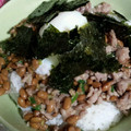 ポポポポポフィ〜♡'s cooksnap of when they made 我が家のズボラ飯　納豆丼.