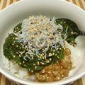 ree_happy's cooksnap of when they made 納豆めかぶシラス丼.