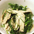 島田佳奈's cooksnap of when they made おかひじきと蒸し鶏の和え物.