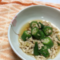 ましゃましゃお's cooksnap of when they made オクラと鶏ひき肉のさっと煮.