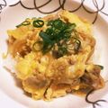 さきチェブ's cooksnap of when they made 親子丼.