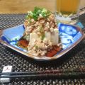 ダイナマイト漆黒's cooksnap of when they made 納豆冷や奴.