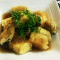らいかたん's cooksnap of when they made 簡単揚げ出し豆腐＋茄子の揚げ浸し.