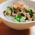 ハンナぽ's cooksnap of when they made オクラ丼.