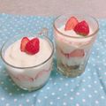わかこ＊。's cooksnap of when they made 簡単♡苺のチーズヨーグルトデザート♪.