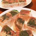 fuji's cooksnap of when they made 生ハムとクリームチーズの押し寿司☆彡.