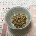 おはなすき's cooksnap of when they made くるみ納豆.