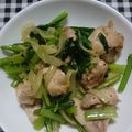 なおつん0802's cooksnap of when they made 鶏肉と小松菜の炒め物.