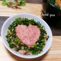 ジュリネ☆'s cooksnap of when they made ♡ハートのネギトロ丼♡.