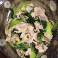 大王イカ's cooksnap of when they made 小松菜と豚ばら肉の中華炒め.