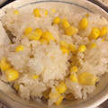 こーめたん's cooksnap of when they made シャキッとあまーい！とうもろこしごはん.