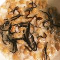 ＊にょにょん＊'s cooksnap of when they made ＊塩昆布と納豆の雑炊＊.
