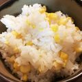 aiai818's cooksnap of when they made 超簡単！夏にぴったり「とうもろこしご飯」.