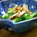 のちぽん's cooksnap of when they made カリカリ❤油揚げと青梗菜のごまだれ和え.