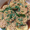 じゅるちゃん's cooksnap of when they made 揚げ出し風なすの納豆たれ.
