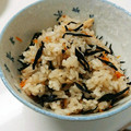 ‡さや‡'s cooksnap of when they made ひじきと油揚げの炊き込みご飯.
