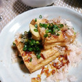 ＴＯＭＯＷＡＴ's cooksnap of when they made 焼き厚揚げの生姜醤油♪.