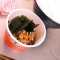 choco831's cooksnap of when they made 納豆ご飯　ごま油+塩+焼海苔で！.