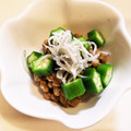 亜矢佳's cooksnap of when they made もう一品に！納豆とおくらのしらす和え.