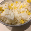 ルナＰボール's cooksnap of when they made とうもろこしご飯.