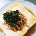 あたりめっこ's cooksnap of when they made おつまみ冷奴☆第4弾 なめ茸〜.