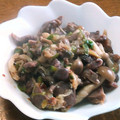 iketa's cooksnap of when they made 塩麹と砂肝のキノコ炒め.