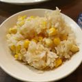 Mi7kuma's cooksnap of when they made とうもろこしごはん.