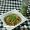 こたらパッド's cooksnap of when they made 朝ご飯に☆　毎日元気♪　納豆にえごま油♡.