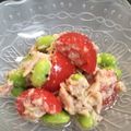 いさみょば's cooksnap of when they made 楽うまっ！トマトと枝豆のデリ風ツナサラダ.