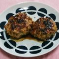 料理好き独身男子's cooksnap of when they made 鶏つくねハンバーグ〜甘辛たれが決め手！.