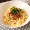 のぶはるしゅん's cooksnap of when they made ツナ納豆の豆乳冷製パスタ.