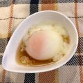 ☆まごろう☆'s cooksnap of when they made 温泉たまご タレ付き.
