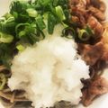 ○☆神楽☆○'s cooksnap of when they made さっぱり・ガッツリ☆ぶっかけ豚おろしそば.
