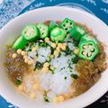 ☆３匹の子ぶた☆'s cooksnap of when they made お茶漬けの素●オクラ＆トロロ昆布の茶漬け.