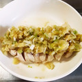 クックM6JXME☆'s cooksnap of when they made 神戸満園の再現！蒸し鶏のネギソース♪.