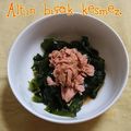ひトみ's cooksnap of when they made 簡単♪わかめのごま油ツナ和え♡.