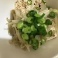 ma___111's cooksnap of when they made 超簡単！えのきポンズon焼き豆腐.