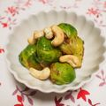 バカリャウ's cooksnap of when they made 芽キャベツとカシューナッツのスパイス炒め.