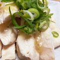 給食のアイ先生's cooksnap of when they made 湯煎にポン！しっとり蒸し鶏.