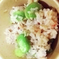 ずずずずんだ's cooksnap of when they made 桜えびとそら豆の炊き込みご飯☆.